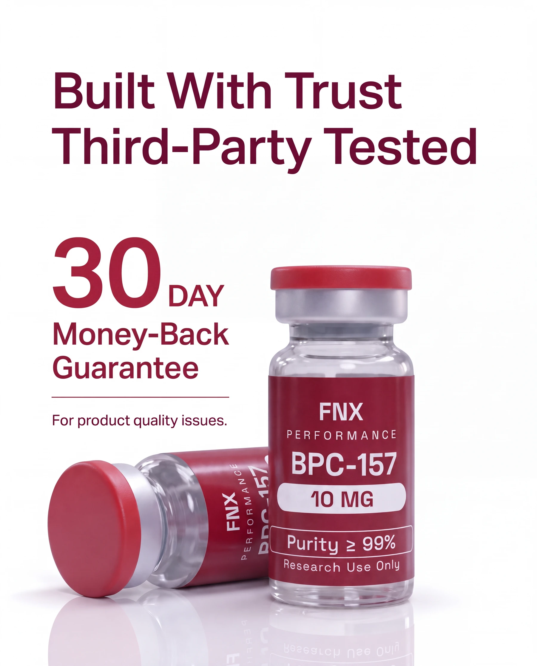 BPC-157 quality artwork: Built With Trust, Third-Party Tested. 30 Day Money-Back Guarantee. For product quality issues.